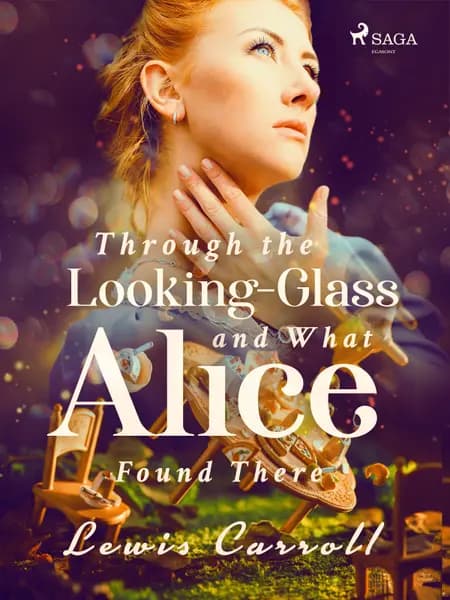 Through the Looking-Glass and What Alice Found There af Lewis Carrol