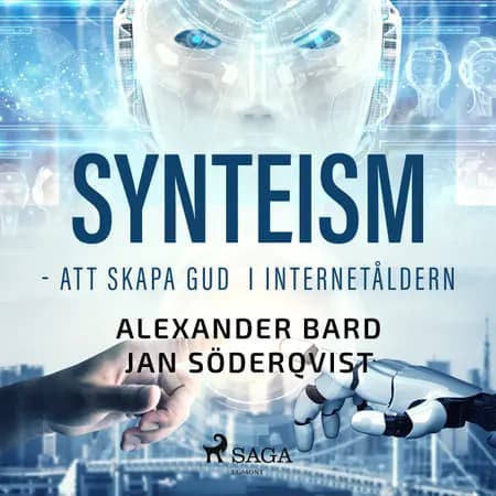 Synteism - att skapa gud i internetåldern af Jan Söderqvist