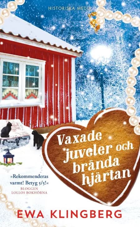 Vaxade juveler och brända hjärtan af Ewa Klingberg