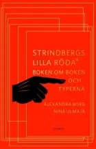 Strindbergs lilla röda : boken om boken och typerna