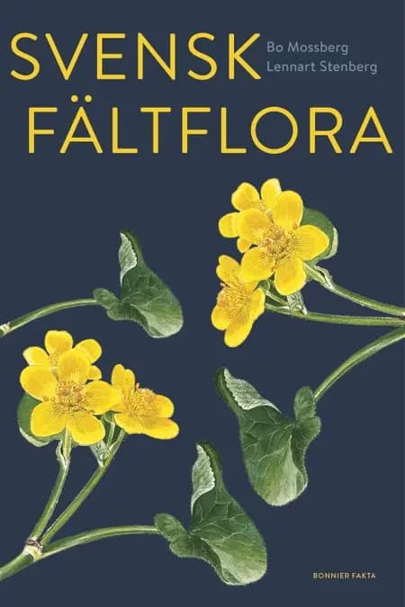 Svensk fältflora af Stenberg Lennart