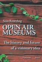 Open air museums af Sten Rentzhog
