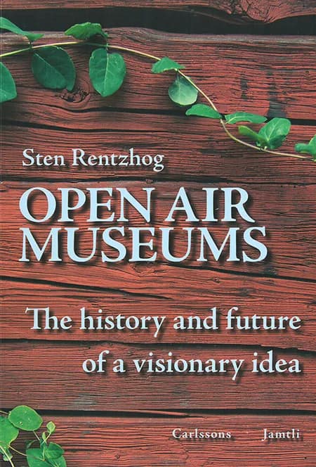 Open air museums af Sten Rentzhog