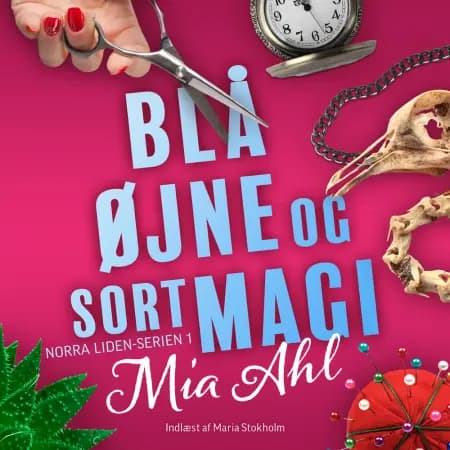 Blå øjne og sort magi -1 af Mia Ahl