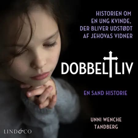 Dobbeltliv af Unni Wenche Tandberg