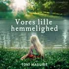 Vores lille hemmelighed af Toni Maguire