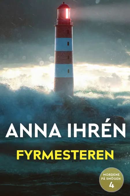 Fyrmesteren - 4 af Anna Ihrén