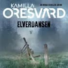 Elverdansen af Kamilla Oresvärd
