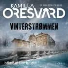Vinterstrømmen af Kamilla Oresvärd