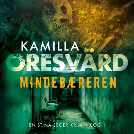 Mindebæreren af Kamilla Oresvärd