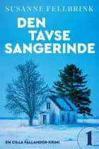 Den tavse sangerinde - 1 af Susanne Fellbrink
