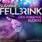 Den kimende klokke -3 af Susanne Fellbrink