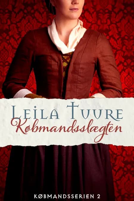 Købmandsslægten af Leila Tuure