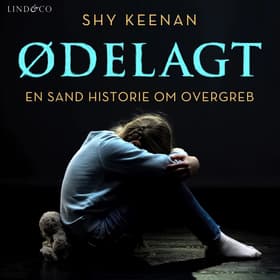 Ødelagt af Shy Keenan