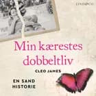 Min kærestes dobbeltliv: En sand historie af Cleo James