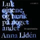 Luk øjnene, og tænk på noget andet