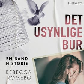 Det usynlige bur af Rebecca Romero