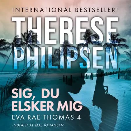 Sig, du elsker mig af Therese Philipsen