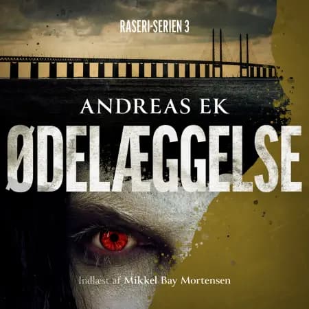 Ødelæggelse af Andreas Ek