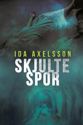 Skjulte spor af Ida Axelsson