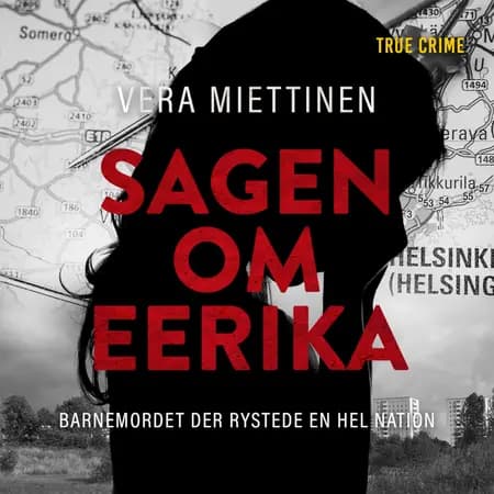 Sagen om Eerika af Vera Miettinen