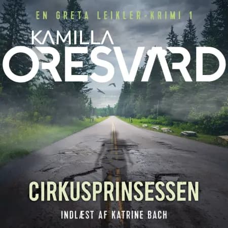 Cirkusprinsessen af Kamilla Oresvärd