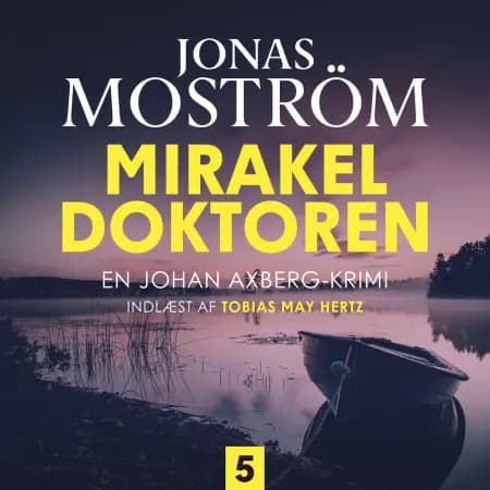 Mirakeldoktoren - 5 af Jonas Moström