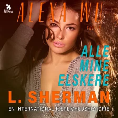 Alle mine elskere af L. Sherman