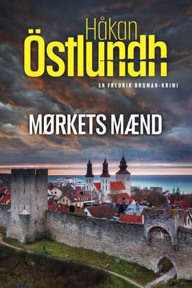 Fredrik Broman 7 - Mørkets mænd af Håkan Östlundh