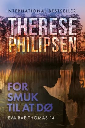 For smuk til at dø - 14 af Therese Philipsen