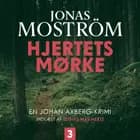 Hjertets mørke - 3 af Jonas Moström