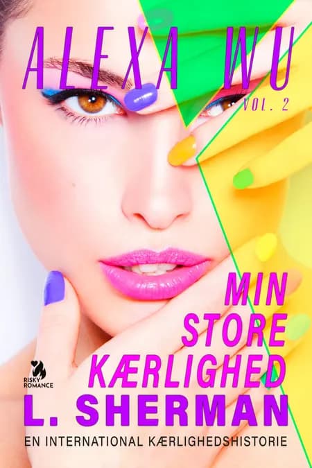 Min store kærlighed af L. Sherman