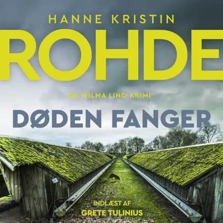 Døden fanger - 4 af Hanne Kristin Rohde