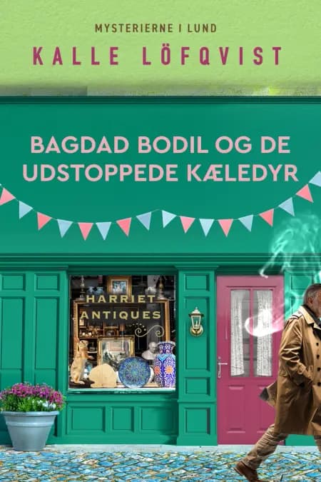 Bagdad Bodil og de udstoppede kæledyr - 3 af Kalle Löfqvist