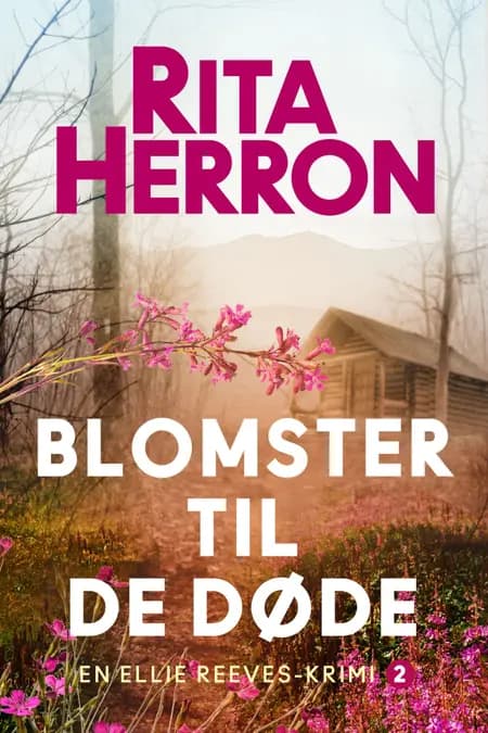 Blomster til de døde - 2 af Rita Herron