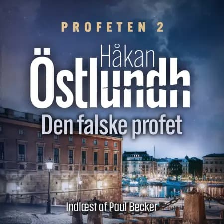 Den falske profet - 2 af Håkan Östlundh