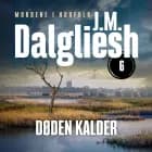 Døden kalder - 6 af J. M. Dalgliesh