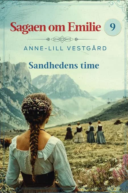 Sandhedens time - 9 af Anne-Lill Vestgård