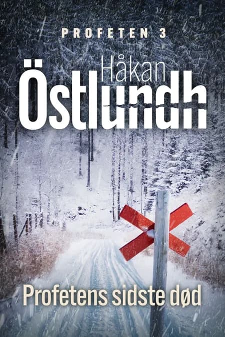 Profetens sidste død - 3 af Håkan Östlundh