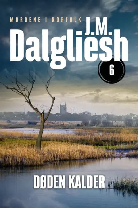Døden kalder - 6 af J. M. Dalgliesh
