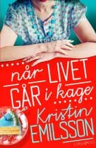 Når livet går i kage
