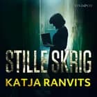 Stille skrig af Katja Ranvits