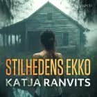 Stilhedens ekko af Katja Ranvits