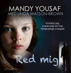 Red mig af Linda Watson-Brown og Mandy Yousaf