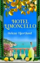 Hotel Limoncello af Helene Hjortlund