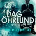 Hvor ingen øjne ser