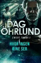 Hvor ingen øjne ser