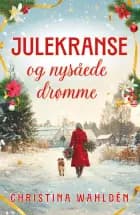 Julekranse og nysåede drømme
