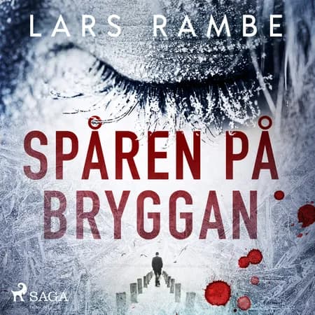 Spåren på bryggan af Lars Rambe