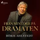Från min loge på Dramaten af Börje Ahlstedt og Lena Katarina Swanberg
